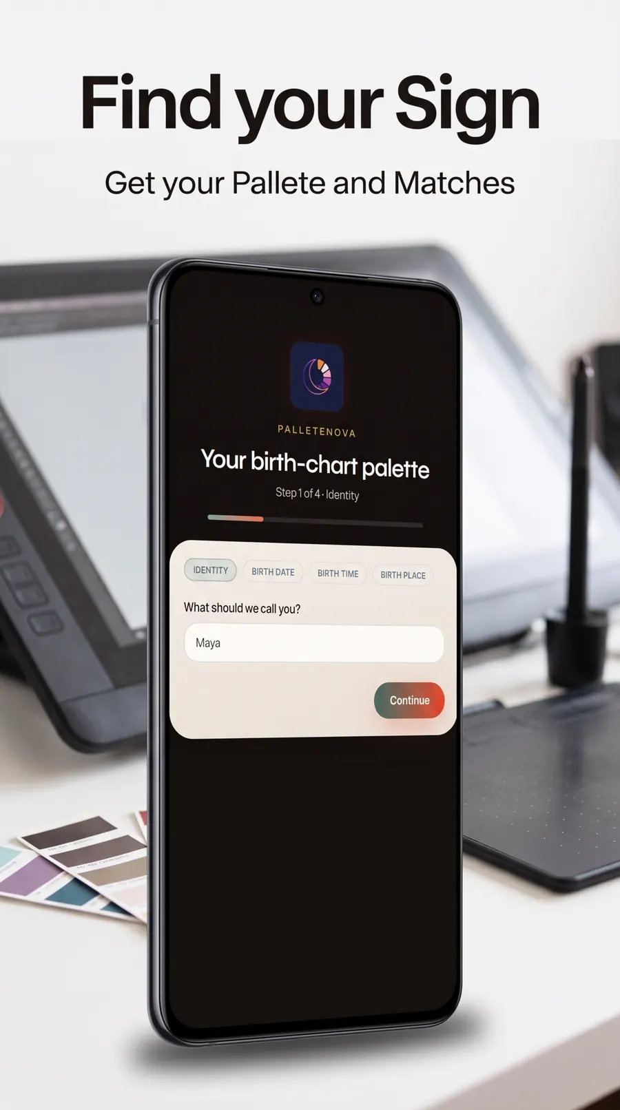 PaletteNova onboarding, step 1 of 4, identity, asking for a name before birth date, time, and place.